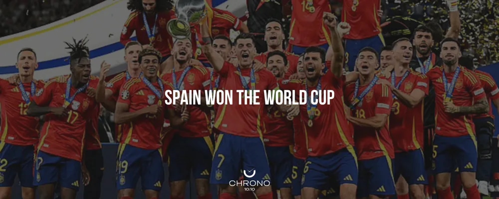 Spain Won the World Cup. The Watches Won the Month. | Chrono 10:10 Spain Won the World Cup. The Watches Won the Month. | Chrono 10:10