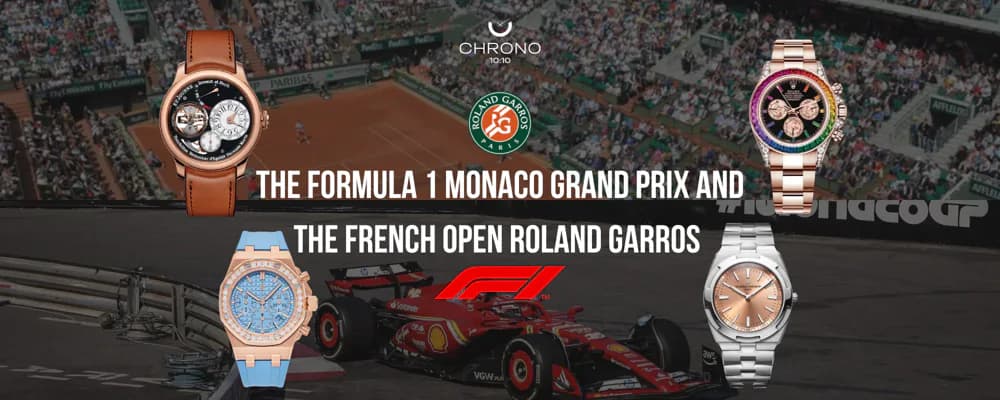The Formula 1 Monaco Grand Prix and the French Open Roland Garros 🔥 | Chrono 10:10 The Formula 1 Monaco Grand Prix and the French Open Roland Garros 🔥 | Chrono 10:10