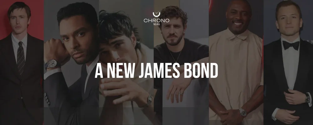A new James Bond | Chrono 10:10 A new James Bond | Chrono 10:10